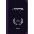 The Declaration of Independence, 1776