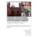 Traditional Muslims Networks: Pakistan's Untapped Resource in the Fight Against Terrorism