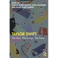 Taylor Swift: The Star, The Songs, The Fans