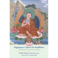 Nagarjuna's Advice for Buddhists: Geshe Sopa's Explanation of Letter to a Friend