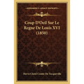 Coup D'Oeil Sur Le Regne De Louis XVI (1850)