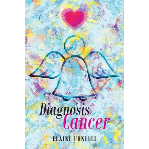 Diagnosis Cancer: I Can't Be Here