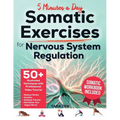 Somatic Exercises For Nervous System Regulation
