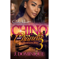 Chino And Chanelle 3: A Hood Love Story: The Finale