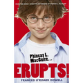 Phineas L. Macguire ...Erupts!