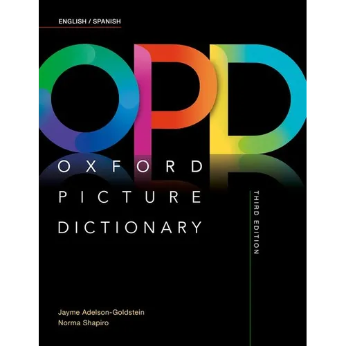 Oxford Picture Dictionary Third Edition: English/Spanish Dictionary