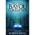 Bayou Corruption