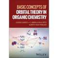 Basic Concepts of Orbital Theory in Organic Chemistry