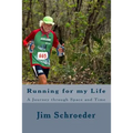 Running for my Life: A Journey through Space and Time