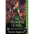 Her Brooding Duke: A Regency Historical Romance