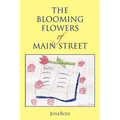 The Blooming Flowers of Main Street