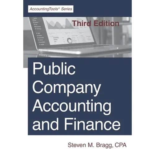 Public Company Accounting and Finance: Third Edition