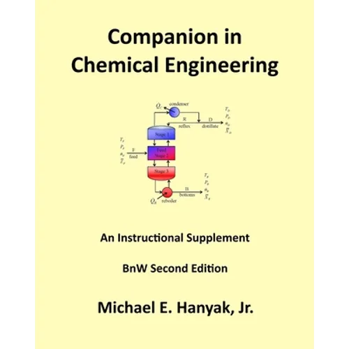 Companion in Chemical Engineering: An Instructional Supplement, BnW Second Edition