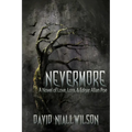Nevermore - A Novel of Love, Loss, & Edgar Allan Poe
