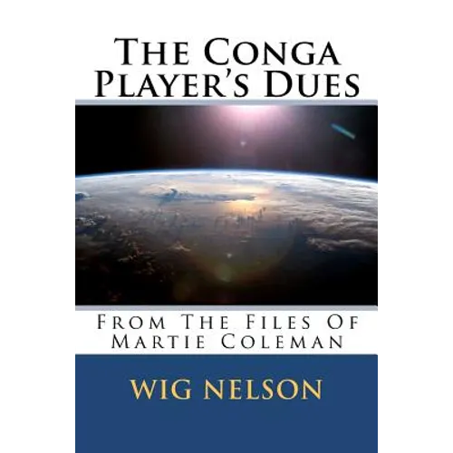 The Conga Player's Dues