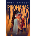 Pirómanas: Cómo Incendiar Tu Vida Y Despertar Tu Poder / Firestarters: Ignite Your Life, Awaken Your Power