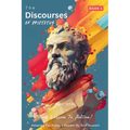 The Discourses of Epictetus (Book 1) - From Lesson To Action!: Adapted For Today's Reader Bringing Stoic Philosophy to the Present