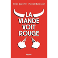 La viande voit rouge