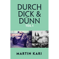 Durch Dick & Dünn, Teil 1