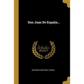 Don Juan De España...