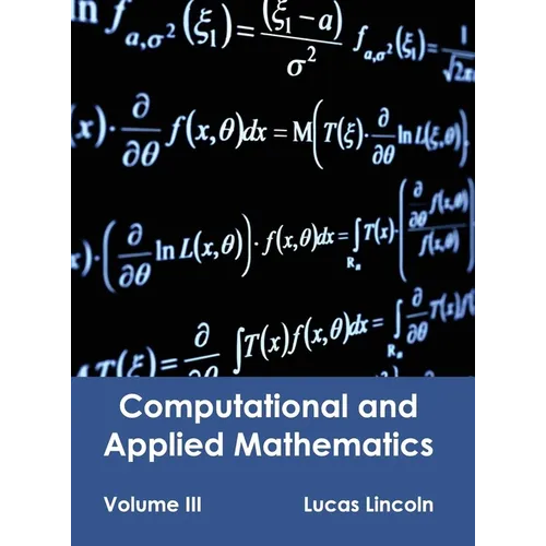 Computational and Applied Mathematics: Volume III