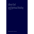About God and Spiritual Healing