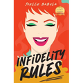 Infidelity Rules: A Menu For Disaster, The Perils of Loving Food, Wine, and Married Men