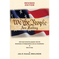 We the People Are Failing (Revised Edition)