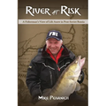 River at Risk: A Fisherman's View of Life Anew in Post-Soviet Russia