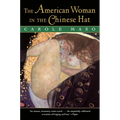 The American Woman in the Chinese Hat