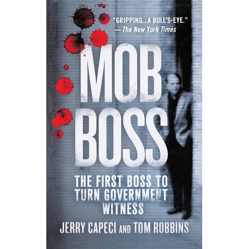 Mob Boss: The Life of Little Al d'Arco, the Man Who Brought Down the Mafia