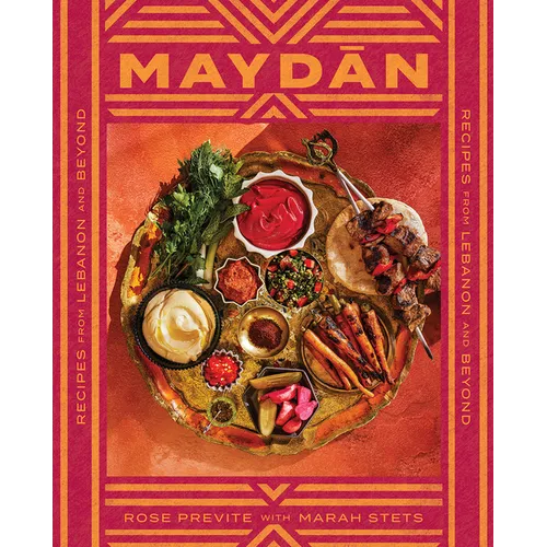 Maydan: Recipes from Lebanon and Beyond