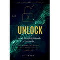 Unlock: A Journey Through the Hallmarks of Growing Old: (Book 0)