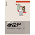 Know How We Got Our Bible (Includes Free Streaming Video)