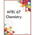 MTEL 67 Chemistry