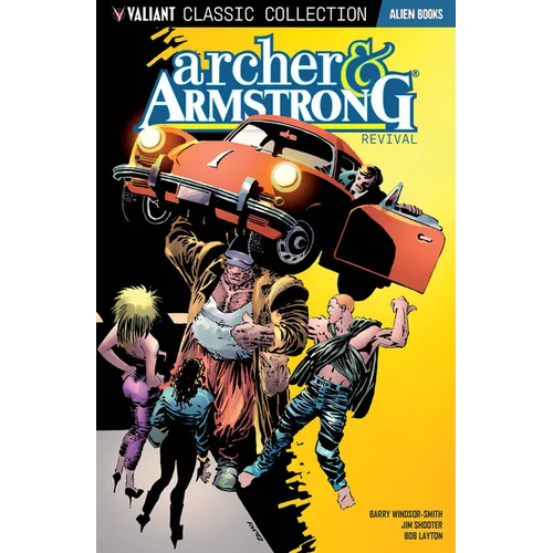 Valiant Classic Collection: Archer and Armstrong Revival