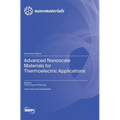 Advanced Nanoscale Materials for Thermoelectric Applications