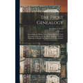 The Frost Genealogy: Descendants of William Frost of Oyster Bay, New York, Showing Connections Never Before Published With the Winthrop, Un