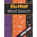 Halloween Word Search Large Print: 96 Word Search Activities for Everyone (Holiday Word Search)