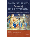 Many Believed Because of Her Testimony: Essays Celebrating the Scholarship and Service of Dorothy Lee