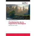 Fundamento de la Ingeniería Geológica