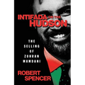Intifada on the Hudson: The Selling of Zohran Mamdani
