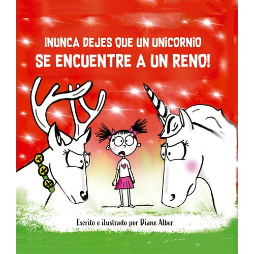 Nunca Dejes Que Un Unicornio Encuentre a Un Reno!