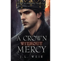 A Crown Without Mercy