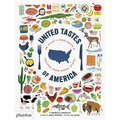 United Tastes of America: An Atlas of Food Facts & Recipes from Every State!