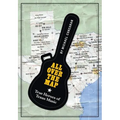 All Over the Map: True Heroes of Texas Music