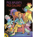 Pigs Aplenty, Pigs Galore!