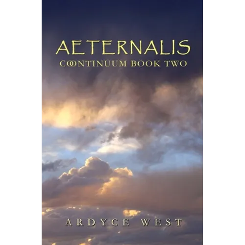 Aeternalis: Continuum Book Two