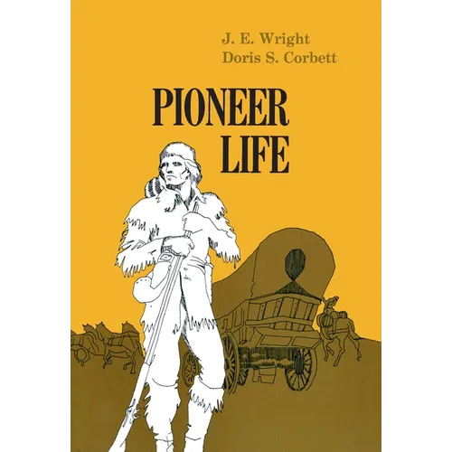 Pioneer Life in Western Pennsylvania
