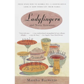 Ladyfingers and Nun's Tummies: From Spare Ribs to Humble Pie--A Lighthearted Look at How Foods Got Their Names